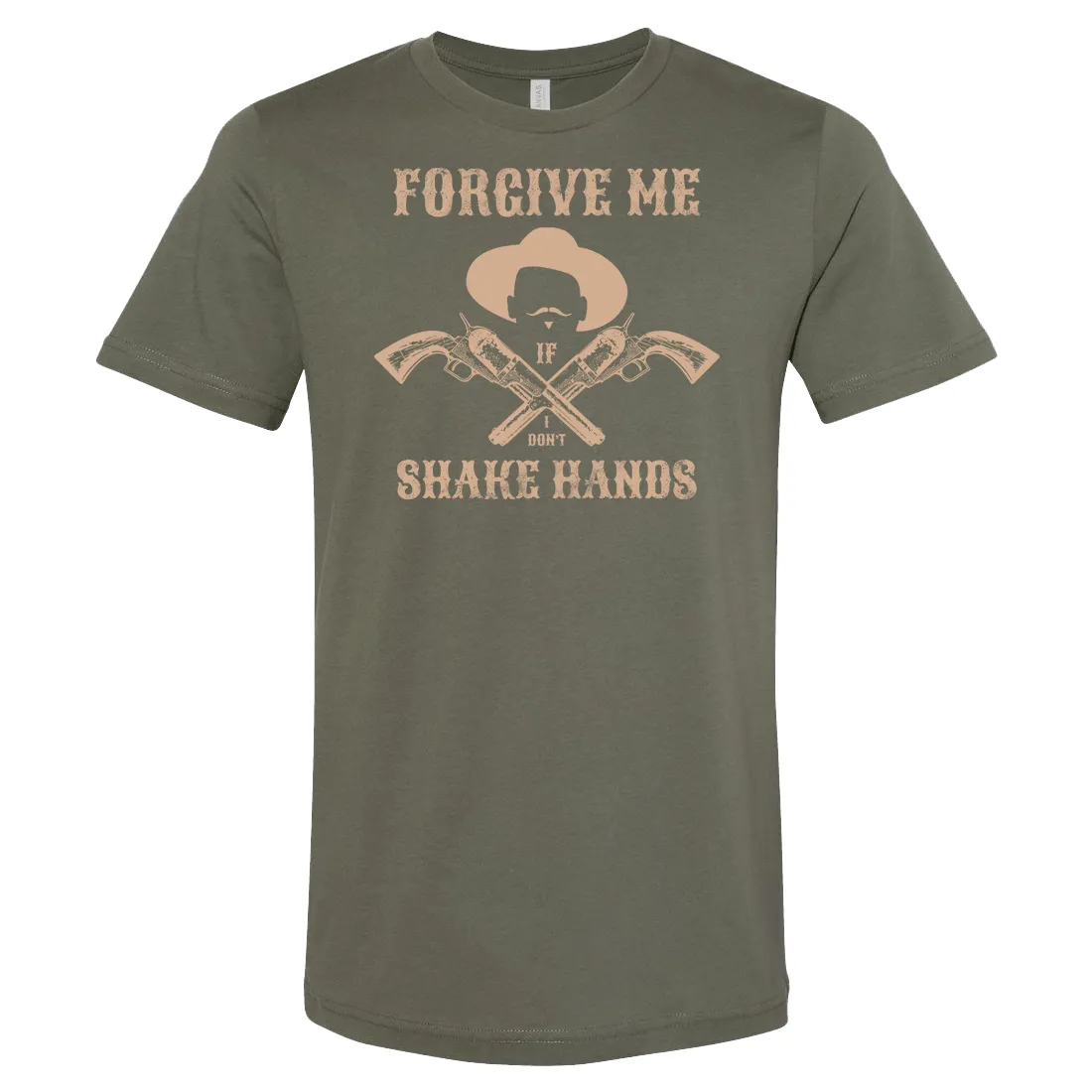 Forgive Me If I Don't Shake Hands Tee